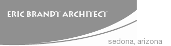 Eric Brandt Architect - Sedona Arizona Architect